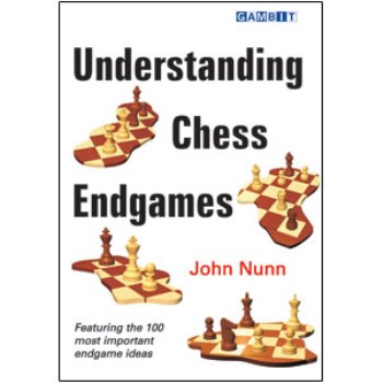 Understanding Chess Endgames - John Nunn