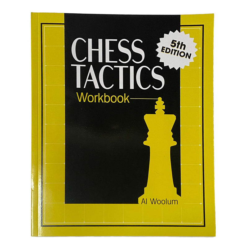 Chess Tactics Workbook by Al Woolum - 5th Edition